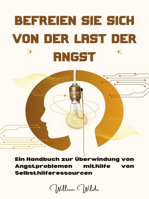 Title details for Befreien Sie sich von der Last der Angst by William Wilde - Available